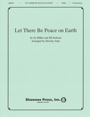 Let There Be Peace on Earth - Jill Jackson|Sy Miller - Hawley Ades Shawnee Press Score/Parts