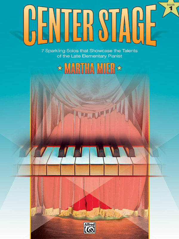 Center Stage Book 1 - Piano Solo