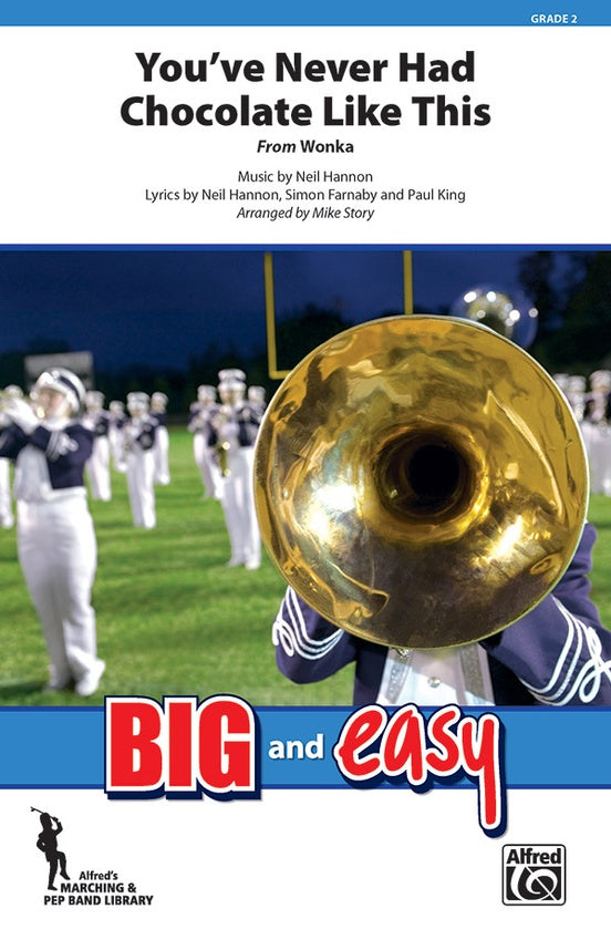 You've Never Had Chocolate Like This – Marching Band Conductor Score & Parts (Digital Download)