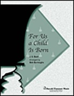 For Unto Us a Child is Born - Shawnee Press Celebration Series - Heather Sorenson - Hand Bells Shawnee Press Softcover