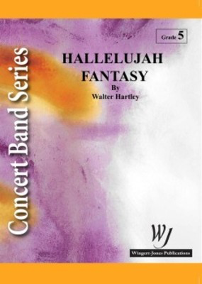 Hallelujah Fantasy - Walter S. Hartley - Wingert-Jones Publications Score/Parts