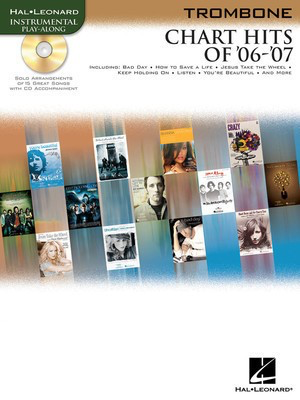 Chart Hits of '06 -'07 for Trombone - Trombone Hal Leonard /CD
