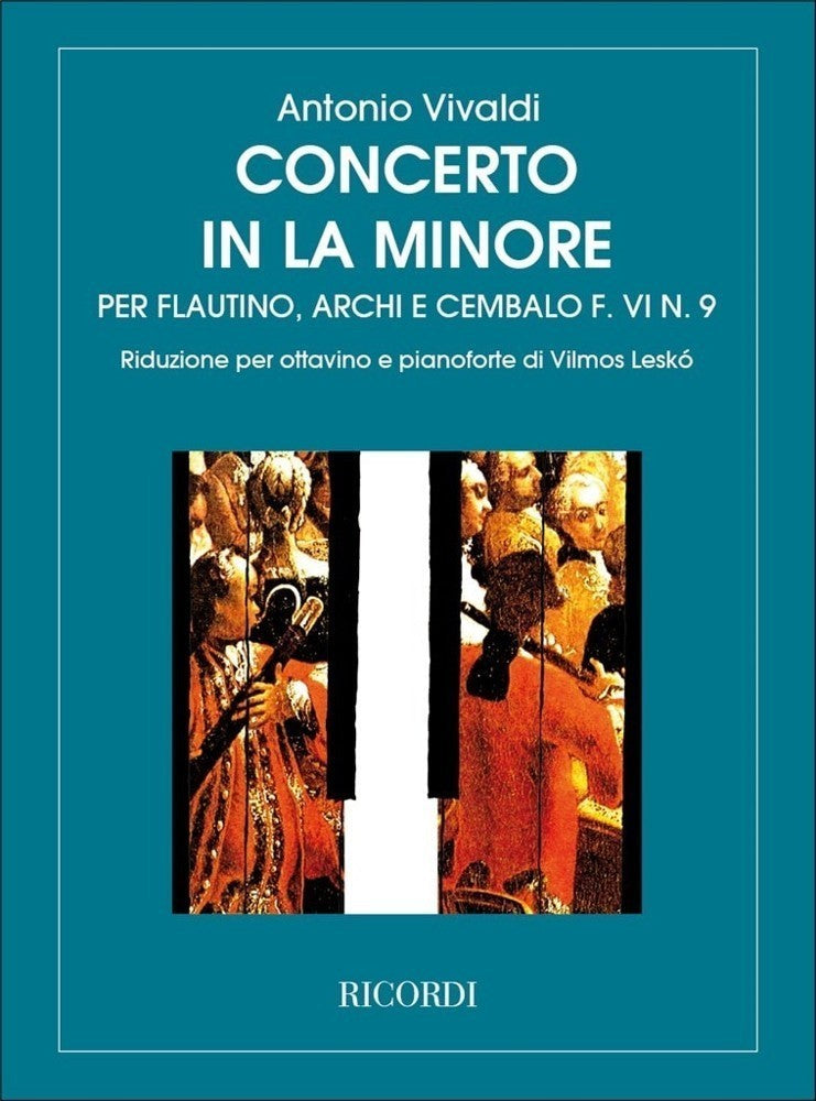 Concerto FVI/9 (RV455) in A Minor for Piccolo - Ricordi