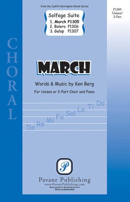 March - (from Solfege Suite) - Ken Berg - Unison/2-Part Pavane Publishing Choral Score Octavo