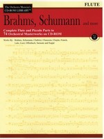 Brahms, Schumann & More - Volume 3 - The Orchestra Musician's CD-ROM Library - Flute - Johannes Brahms|Robert Schumann - Flute Hal Leonard CD-ROM