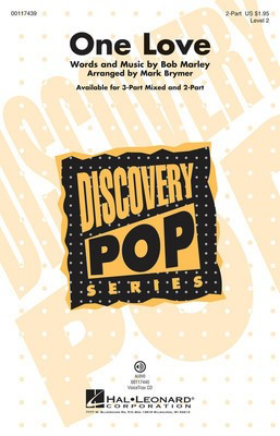 One Love - Discovery Level 2 - 2-Part Mark Brymer Hal Leonard Choral Score Octavo