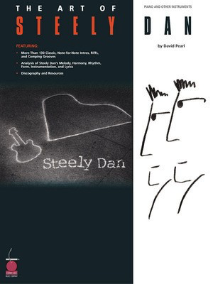 The Art of Steely Dan - Piano and Other Instruments - David Pearl - Guitar|Piano|Vocal David Pearl Cherry Lane Music