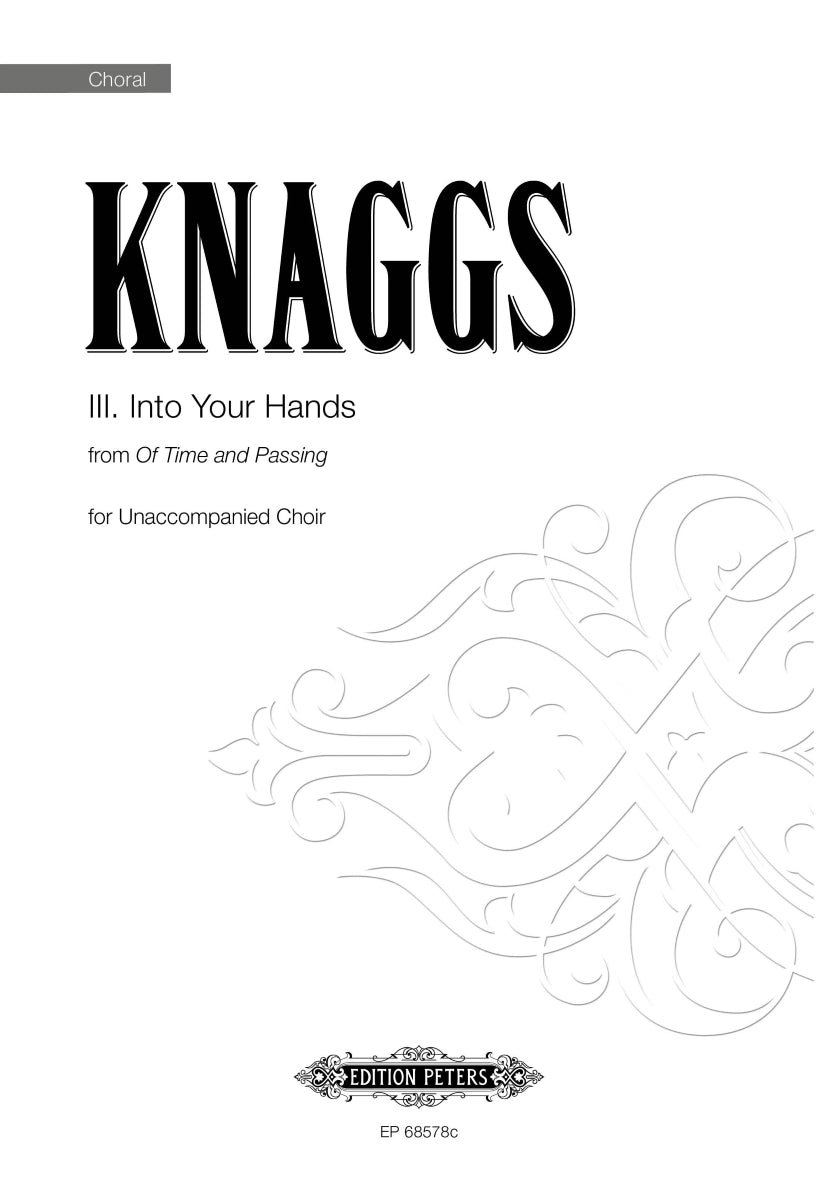 ‘Into Your Hands’ from Of Time and Passing - SATB Choral Octavo (Digital Download)