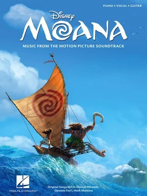 Moana: Selections From Motion Picture Soundtrack - Piano/Vocal/Guitar PVG Hal Leonard 204662