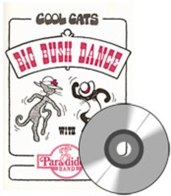 COOL CATS Big Bush Dance - Paradiddle Band - Bushfire Press /CD