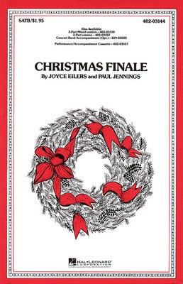 Christmas Finale - 3-Part Mixed Joyce Eilers|Paul Jennings Hal Leonard Choral Score Octavo