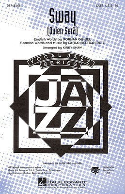 Sway (Quien Seríç) - Pablo Beltran Ruiz - Kirby Shaw Norman Gimbel Hal Leonard ShowTrax CD CD