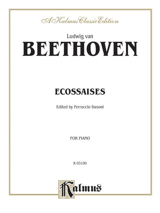 Beethoven - Ecossaises (Ed. Feruccio Busoni) - Piano Solo (Digital Download)