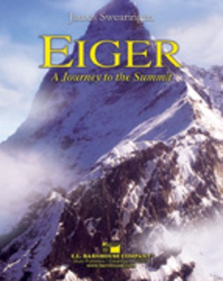 Eiger - A Journey to the Summit - James Swearingen - C.L. Barnhouse Company Score/Parts