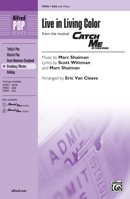 Live in Living Color (from the musical Catch Me If You Can) – SSA Choral Octavo (Digital Download)