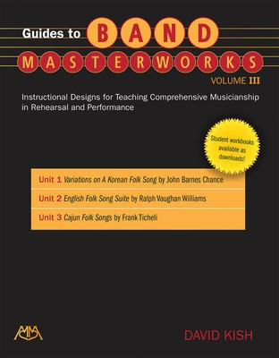 Guides to Band Masterworks - Volume 3 - David Kish - Meredith Music