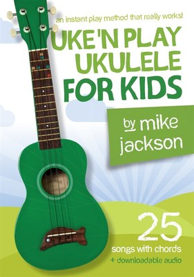 Uke'n Play Ukulele for Kids - Ukulele/Audio Access Online by Jackson Wise AM1011626
