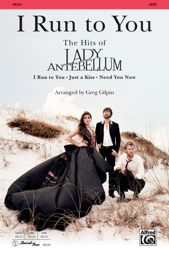 I Run to You: The Hits of Lady Antebellum – SATB Choral Octavo (Digital Download)