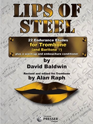 Baldwin - Lips of Steel: 22 Endurance Etudes - Trombone Presser 444-41029