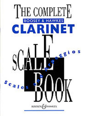 Complete Boosey & Hawkes Clarinet Scale Book - Clarinet Solo Boosey & Hawkes BH2300269