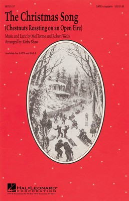 The Christmas Song (Chestnuts Roasting on an Open Fire) - Mel Torme|Robert Wells - SSAA Kirby Shaw Hal Leonard Choral Score Octavo