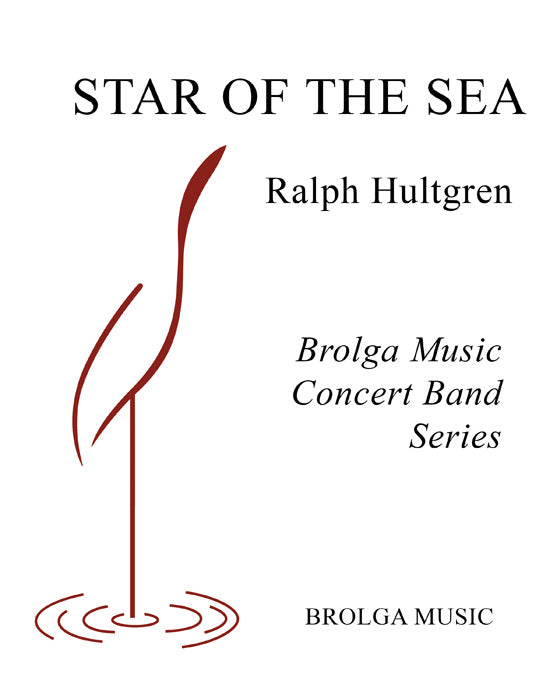 Hultgren - Star of the Sea - Concert Band grade 2 Brolga Music Publishing