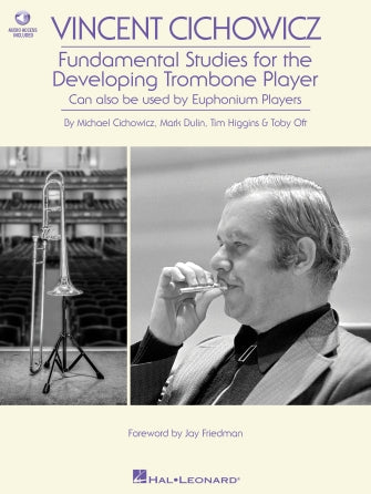 Cichowicz - Fundamental Studies for the Developing Trombone Player - Trombone/Audio Access Online Hal Leonard 394413