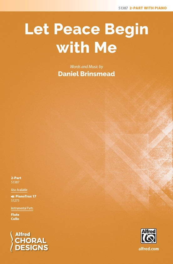 Let Peace Begin with Me - 2 Part Treble Choral Octavo (Digital Download)