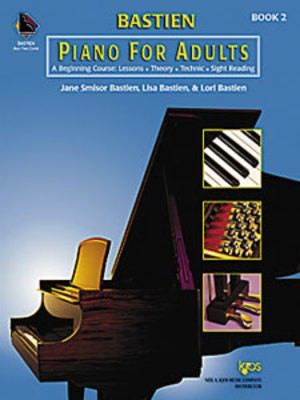 Piano for Adults, Book 2 (Book & 2-CD) - Jane Bastien|Lisa Bastien|Lori Bastien - Piano Neil A. Kjos Music Company /CD