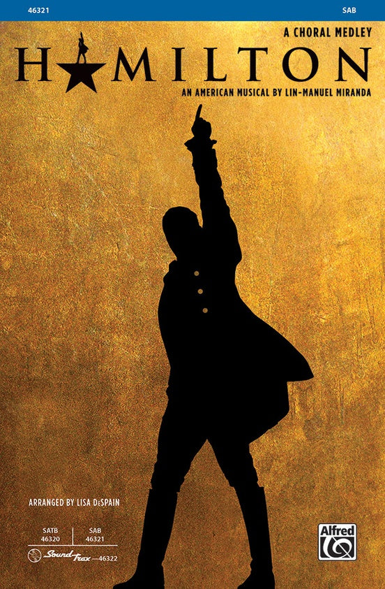 Hamilton A Choral Medley SAB