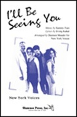 I'll Be Seeing You - New York Voices Series - SATB Darmon Meader Shawnee Press Choral Score Octavo