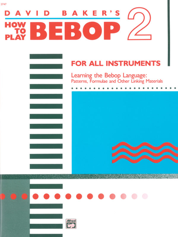 How to Play Bebop - Volume 2