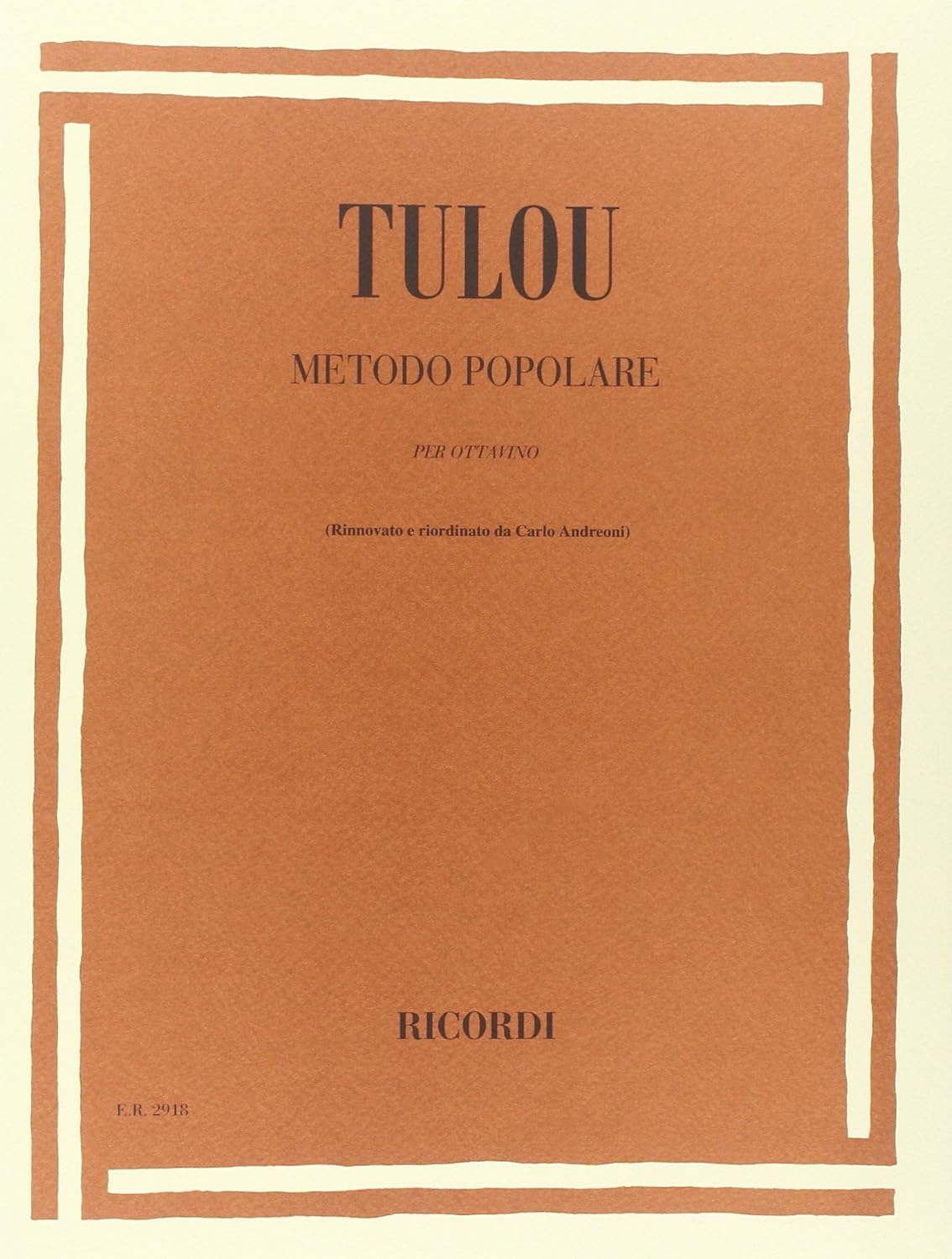 Metodo Popolare Per Picollo - Jean-Louis Tulou - Piccolo Ricordi