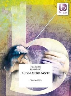 Audivi Media Nocte - Oliver Waespi - Beriato Music Brass Ensemble Score/Parts