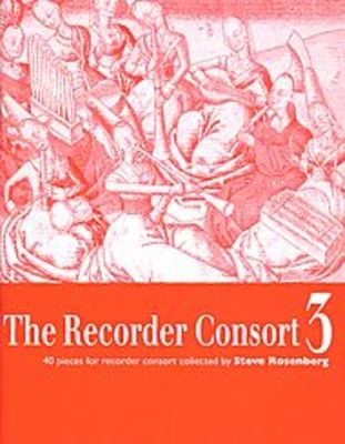 The Recorder Consort Vol. 3 - 40 Pieces for Recorder Consort - Recorder Steve Rosenberg Boosey & Hawkes Recorder Ensemble Score/Parts