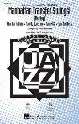 Manhattan Transfer Swings! - (Medley) - SAB Mark Brymer Hal Leonard Choral Score Octavo
