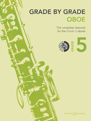 Grade by Grade Oboe Grade 5 - The complete resource for the Grade 5 oboist - Oboe Boosey & Hawkes /CD