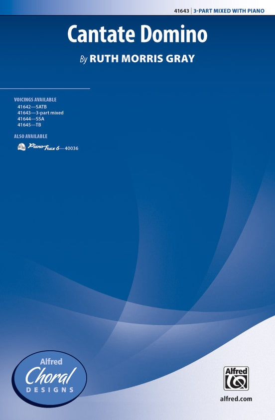 Cantate Domino - Arr. Ruth Morris Gray – 3-Part Mixed Choral Octavo (Digital Download)