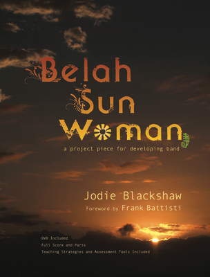 Belah Sun Woman - A Project Piece for Developing Band - Jodie Blackshaw - GIA Publications Score/Parts