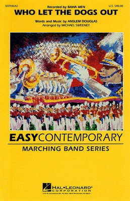 Who Let the Dogs Out - Anslem Douglas - Michael Sweeney Hal Leonard Score/Parts