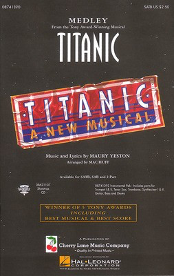 Titanic (Broadway Medley) - Maury Yeston - SATB Maury Yeston Cherry Lane Music