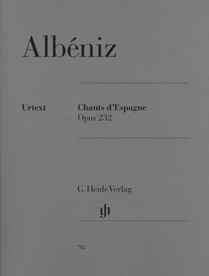 Chants d'Espagne Op. 232 - Isaac Albeniz - Piano G. Henle Verlag Piano Solo