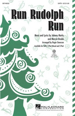 Run Rudolph Run - Johnny Marks|Marvin Brodie - SATB Roger Emerson Hal Leonard Choral Score Octavo