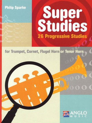 Super Studies - Trumpet - Philip Sparke - Trumpet Anglo Music Press /CD