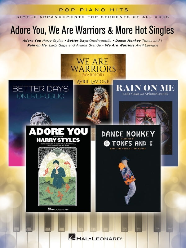 Adore You, We Are Warriors & More Hot Singles - Easy Piano Solo Hal Leonard 354424