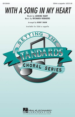 With a Song in My Heart - Lorenz Hart|Richard Rodgers - Kirby Shaw Hal Leonard Octavo