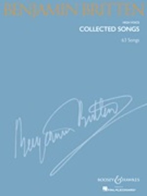 Benjamin Britten - Collected Songs - High Voice (63 Songs) - Benjamin Britten - Classical Vocal High Voice Richard Walters Boosey & Hawkes