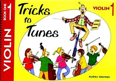 Tricks to Tunes Book 1 - Violin by Akerman FS021