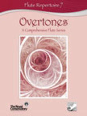 Overtones Flute Repertoire 7 - A Comprehensive Flute Series - Royal Conservatory of Music - Flute Frederick Harris Music /CD