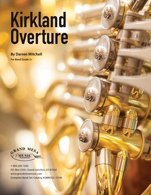 Kirkland Overture - Darren Mitchell - Grand Mesa Music Score